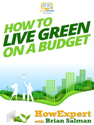 cover image of How to Live Green On a Budget